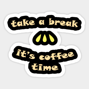 Coffee Break Sticker